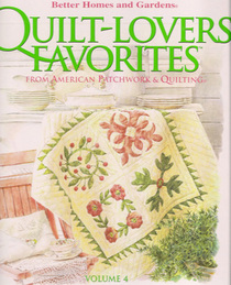 Quilt-Lovers' Favorites (Better Homes and Gardens Quilt Lovers' Favorites From American Patchwork Quilting, Volume 4)