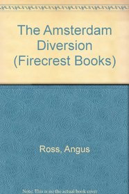 The Amsterdam Diversion (Firecrest Books)