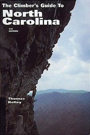 Climber's Guide to North Carolina (Falcon Guides Rock Climbing)