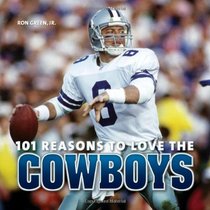 101 Reasons to Love the Cowboys
