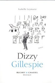 Dizzy Gillespie (French Edition)