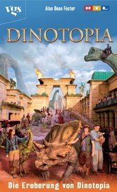 Die Eroberung von Dinotopia.