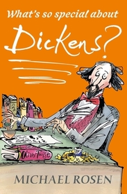 What's So Special About Dickens?