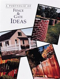 A Portfolio of Fence  Gate Ideas (Portfolio Ofideas)