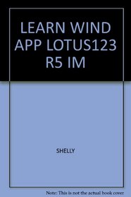 Learning to Use Windows Applications: Lotus 1-2-3 Release 5 for Windows