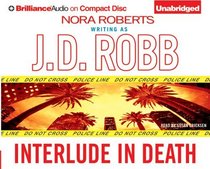 Interlude in Death (In Death) (Audio CD) (Unabridged)
