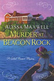 Murder at Beacon Rock (A Gilded Newport Mystery)