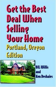 Get The Best Deal When Selling Your Home: Portland, Oregon Edition