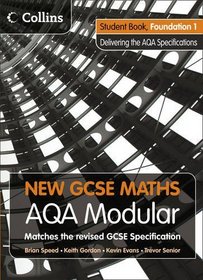 Student Book Foundation 1: Foundation 1: AQA Modular (New GCSE Maths)