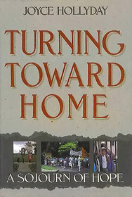 Turning Toward Home: A Sojourn of Hope