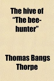 The hive of 