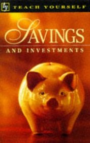 Savings and Investments (Teach Yourself: Home Finance)
