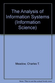 The Analysis of Information Systems (Information Science)