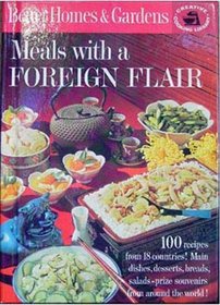 Better Homes and Gardens Meals With a Foreign Flair