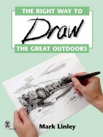 The Right Way to Draw the Great Outdoors (Mark Linley Drawing)