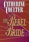 The Rebel Bride (G K Hall Large Print Book Series (Cloth))