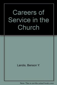 Careers of Service in the Church