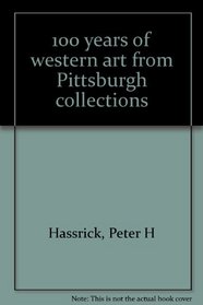 100 years of western art from Pittsburgh collections