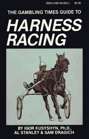 Gambling Times Guide to Harness Racing