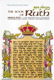 The Book of Ruth/Megillas Ruth (The Artscroll Tanach Series)