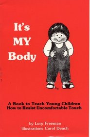 It's My Body (Children's Safety  Abuse Prevention)