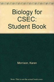Biology for CSEC: Student Book