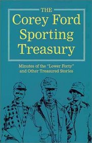 The Corey Ford Sporting Treasury: Minutes of the 