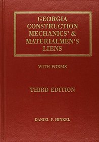 Georgia Construction Mechanics' & Materialmen's Liens with Forms