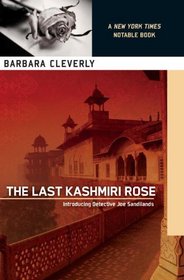 The Last Kashmiri Rose (Joe Sandilands, Bk 1)