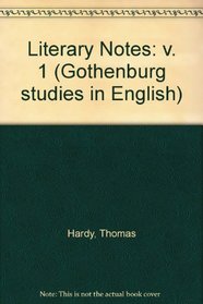 Literary Notes: v. 1 (Gothenburg studies in English)