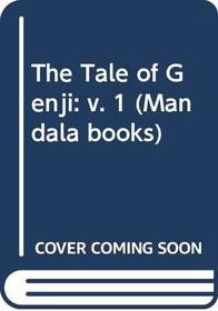 The Tale of Genji (Mandala Books) (v. 1)