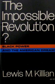 The Impossible Revolution? Black Power and the American Dream