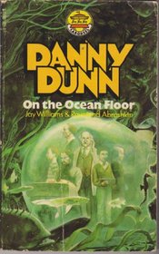 Danny Dunn on the Ocean Floor (Carousel Books)