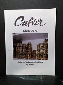 Culver Glassware Collectors Manual