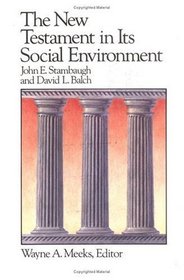 The New Testament in Its Social Environment (Library of Early Christianity, Vol 2)