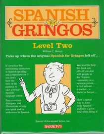 Spanish for Gringos: Level Two