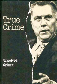 Unsolved Crimes (True Crime)