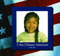 I Am Chinese American (Our American Family)