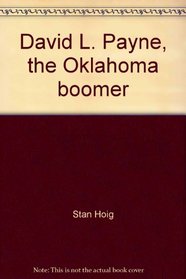 David L. Payne, the Oklahoma boomer