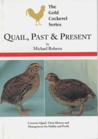 Quail, Past and Present (Gold Cockerel)