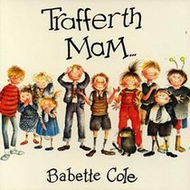 Trafferth Mam / the Trouble with Mum (Welsh and English Edition)