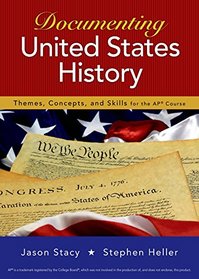 Documenting United States History (for the AP US History Course)