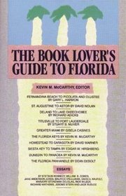 The Book Lover's Guide to Florida: Authors, Books and Literary Sites