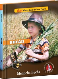 Bread (Living and Learning Encyclopedia: Food)