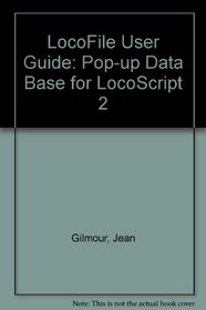 LocoFile User Guide: Pop-up Data Base for LocoScript 2