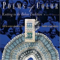 Poems of Color: Knitting in the Bohus Tradition