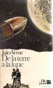 De La Terre a La Lune (French Edition)