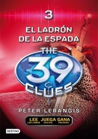 El Ladron de Espadas = The Sword Thief (39 Clues) (Spanish Edition)