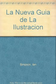 La Nueva Guia de La Ilustracion (Spanish Edition)