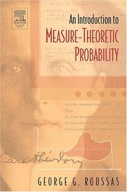 An Introduction to Measure-theoretic Probability
